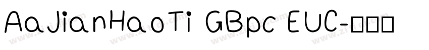 AaJianHaoTi GBpc EUC字体转换